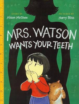 Book cover for Mrs. Watson Wants Your Teeth with CD