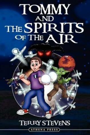 Cover of Tommy and the Spirits of the Air