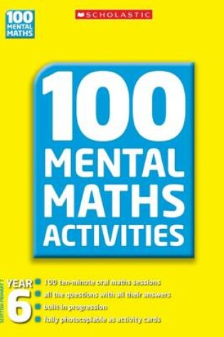 Cover of 100 Mental Maths Activities Year 6