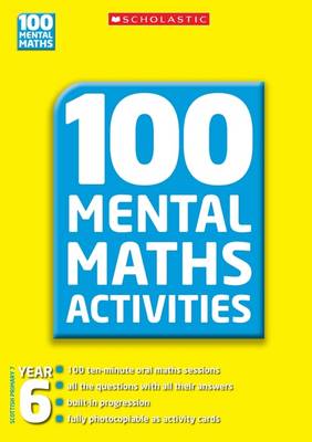 Book cover for 100 Mental Maths Activities Year 6