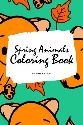 Book cover for Spring Animals Coloring Book for Children (6x9 Coloring Book / Activity Book)