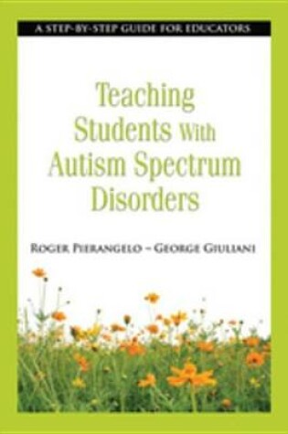 Cover of Teaching Students with Autism Spectrum Disorders