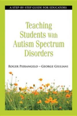 Book cover for Teaching Students with Autism Spectrum Disorders