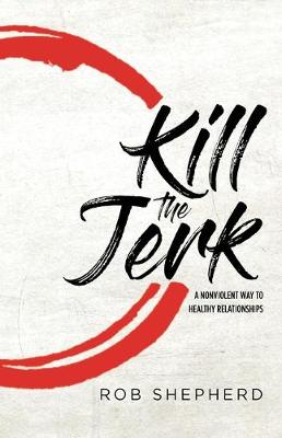 Book cover for Kill The Jerk