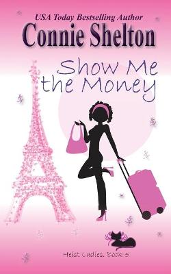 Book cover for Show Me the Money