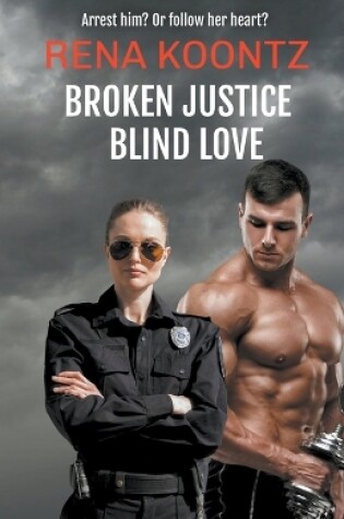Cover of BrokenJustice, Blind Love