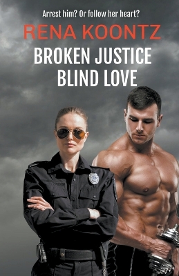 Book cover for BrokenJustice, Blind Love