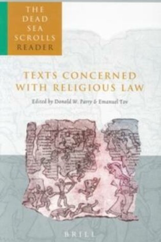Cover of The Dead Sea Scrolls Reader, Volume 1 Texts Concerned with Religious Law