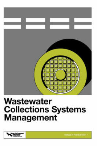 Cover of Wastewater Collection Systems Management - Mop 7, 5th Edition