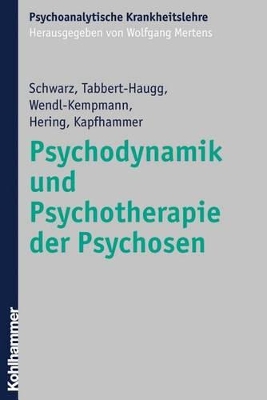 Cover of Psychodynamik Und Psychotherapie Der Psychosen