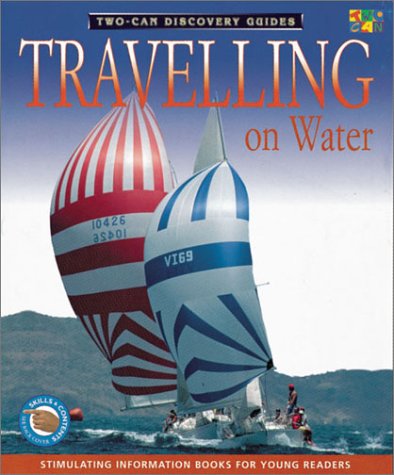 Book cover for Traveling on Water (Discovery Guides)