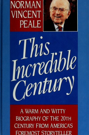 Cover of This Incredible Century