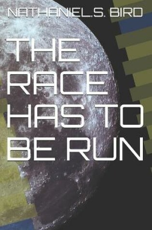 Cover of The Race as to Be Run