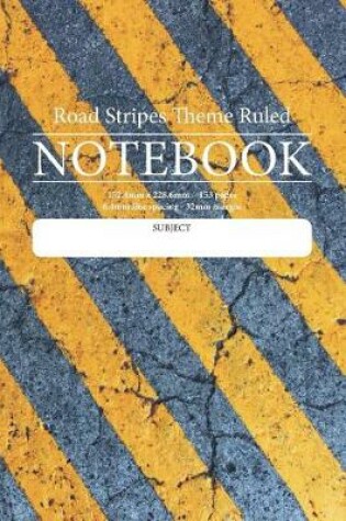 Cover of Road Stripes Theme Ruled Notebook