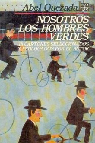 Cover of Nosotros Los Hombres Verdes