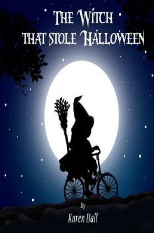 Cover of The Witch That Stole Halloween