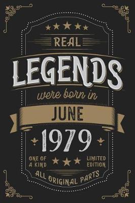 Book cover for Real Legends were born in June 1979