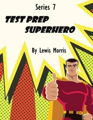 Book cover for Series 7 Test Prep Superhero