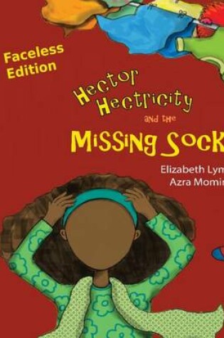 Cover of Faceless Edition Hector Hectricity and the Missing Socks