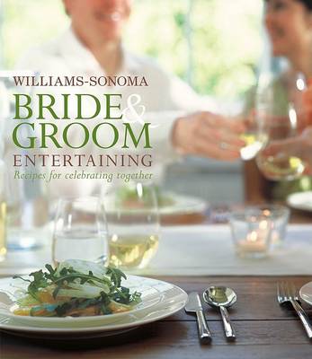 Book cover for Williams-Sonoma Bride & Groom Entertaining