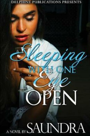 Cover of Sleeping with One Eye Open