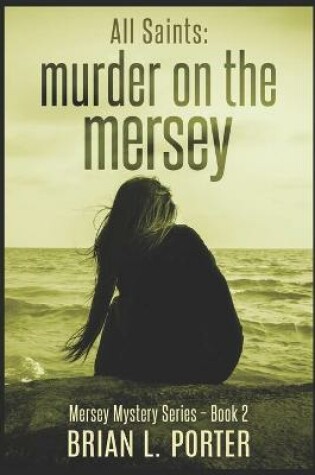 Cover of All Saints - Murder On The Mersey