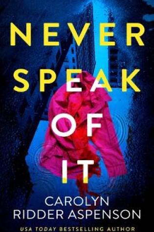 Cover of Never Speak of It