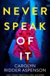 Book cover for Never Speak of It