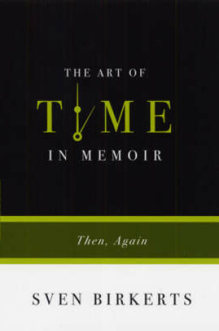 Cover of The Art Of Time In Memoir