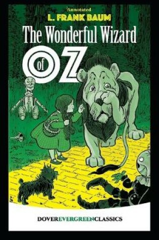 Cover of The Wonderful Wizard of OZ Annotated