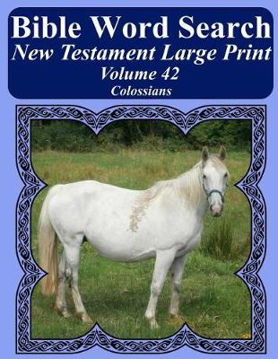 Book cover for Bible Word Search New Testament Large Print Volume 42