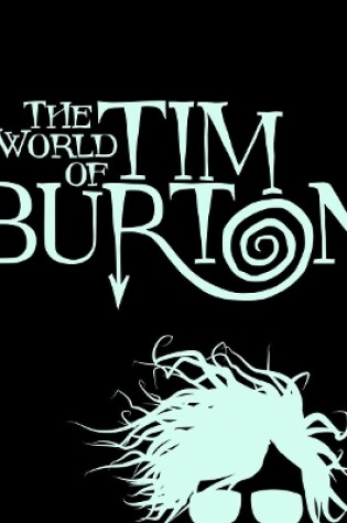 Cover of The World of Tim Burton
