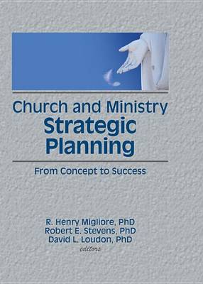 Book cover for Church and Ministry Strategic Planning: From Concept to Success