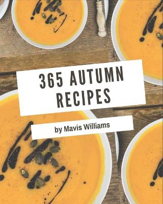 Book cover for 365 Autumn Recipes