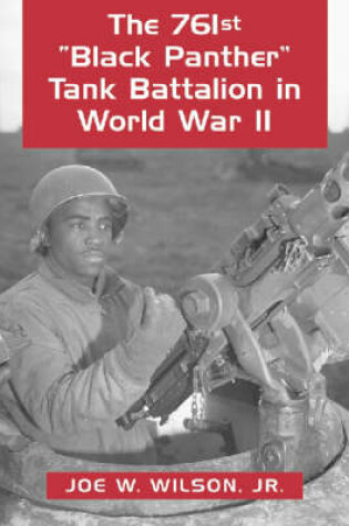 Cover of The 761st Black Panther Tank Division in World War II