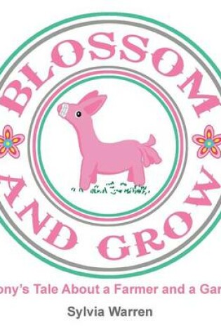 Cover of Blossom and Grow