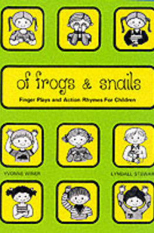 Cover of Of Frogs and Snails