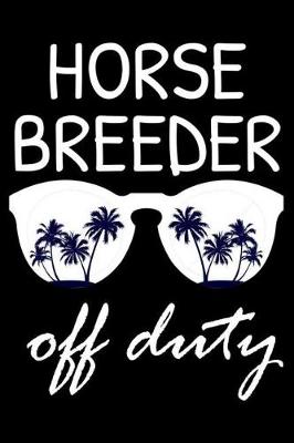 Book cover for Horse Breeder Off Duty