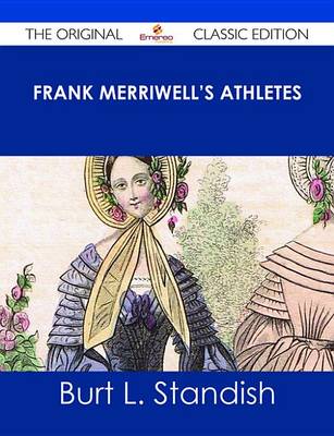 Book cover for Frank Merriwell's Athletes - The Original Classic Edition