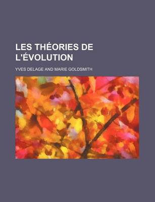 Book cover for Les Theories de L'Evolution