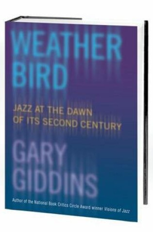 Cover of Weather Bird: Jazz at the Dawn of Its Second Century