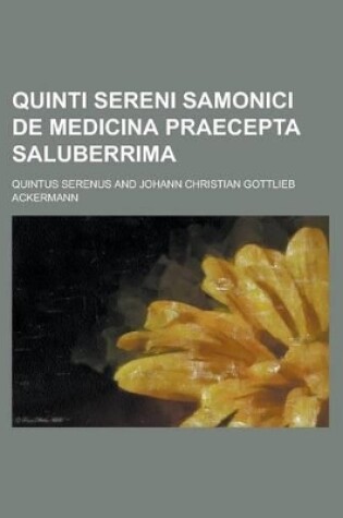 Cover of Quinti Sereni Samonici de Medicina Praecepta Saluberrima