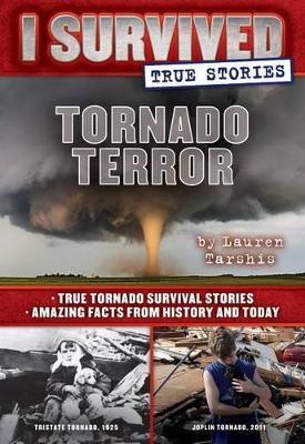 Book cover for Tornado Terror (I Survived True Stories #3)