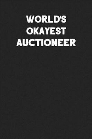 Cover of World's Okayest Auctioneer