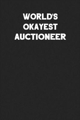 Book cover for World's Okayest Auctioneer