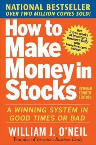 Cover of How to Make Money in Stocks: A Winning System in Good Times and Bad, Fourth Edition