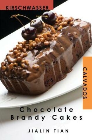 Cover of Chocolate Brandy Cakes