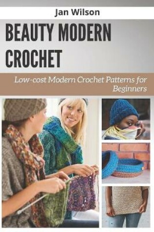 Cover of Beauty Modern Crochet