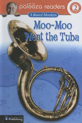 Book cover for Moo-Moo Went the Tuba