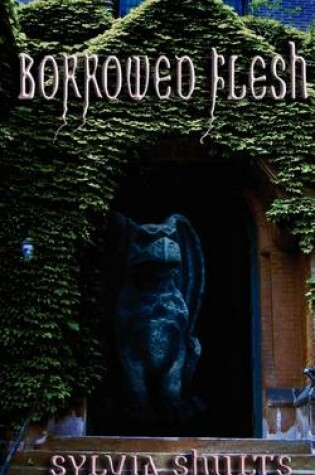 Cover of Borrowed Flesh